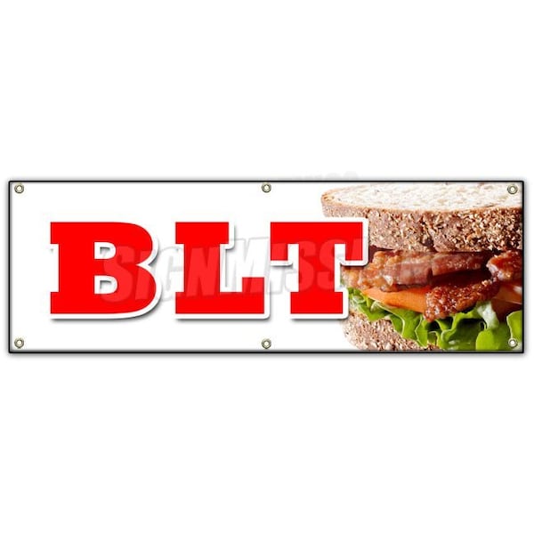 BLT BANNER SIGN bacon lettuce tomato sandwich drink special tuna salad